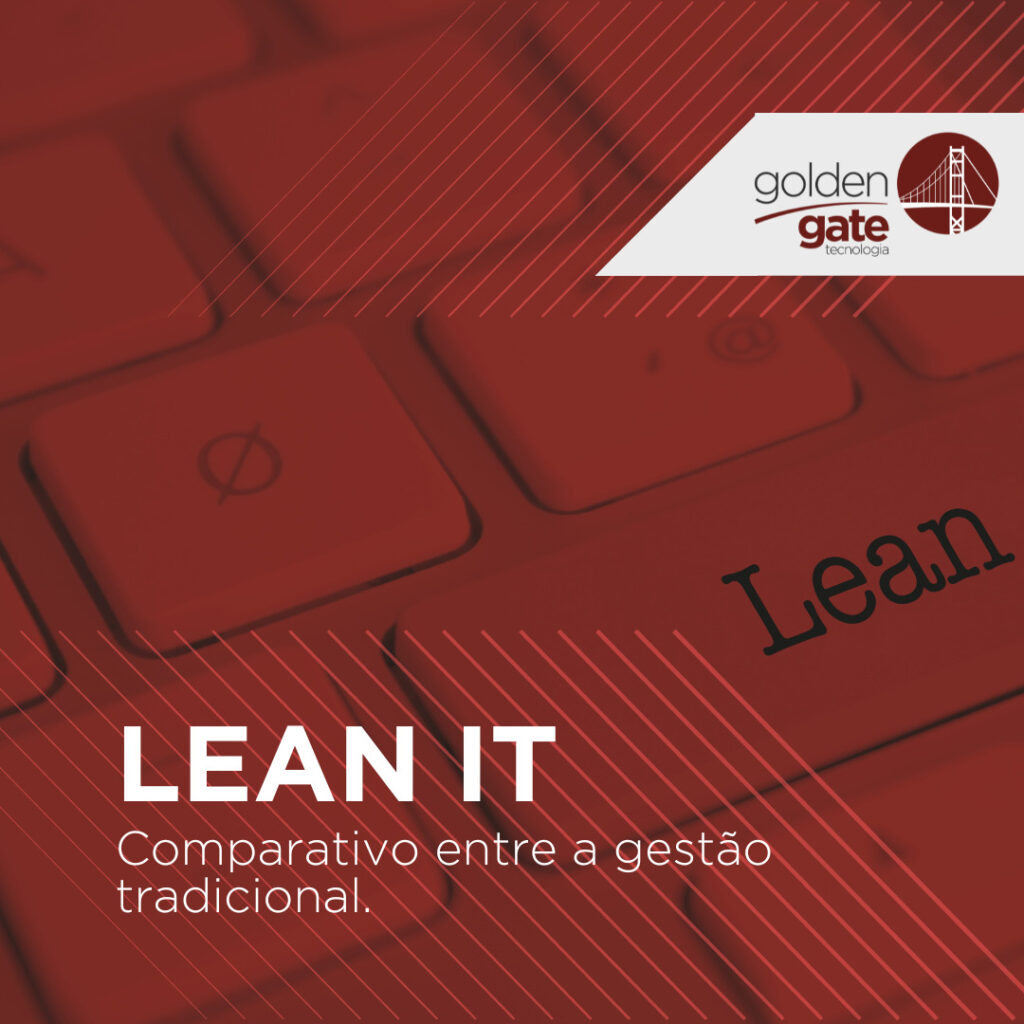 Comparativo entre a gestão Lean e a gestão Tradicional